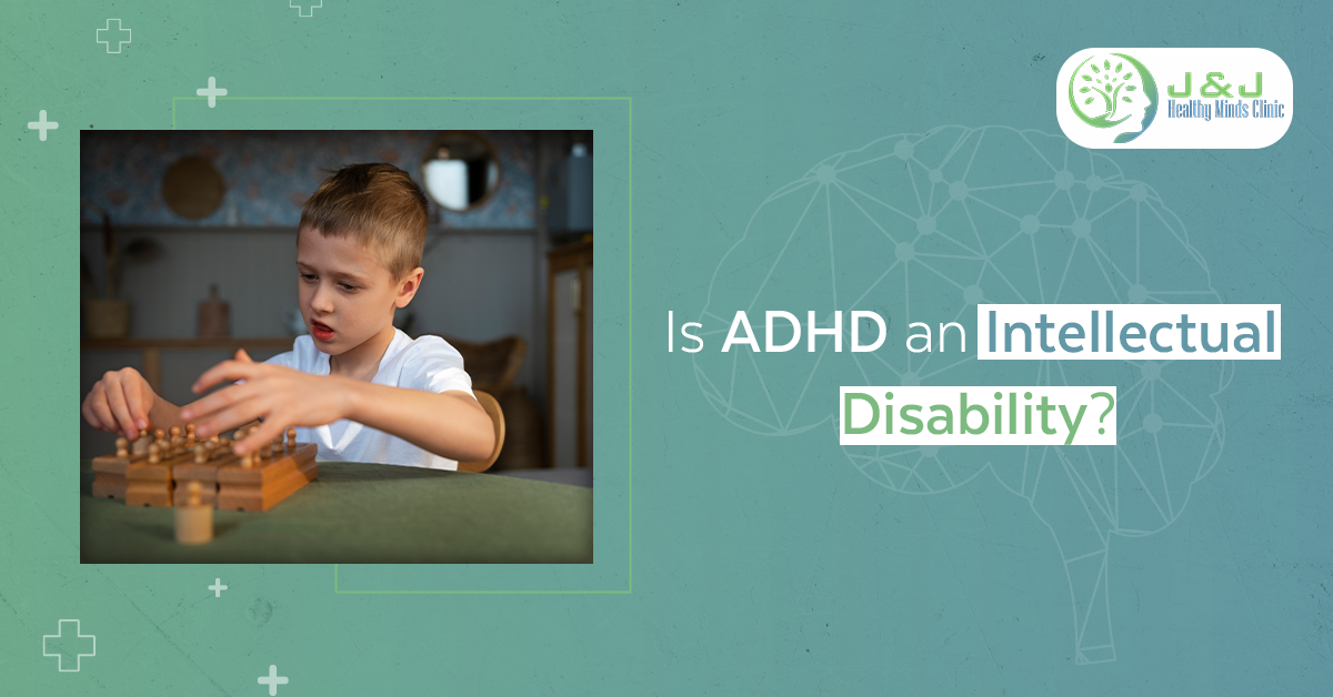 Is ADHD an Intellectual Disability