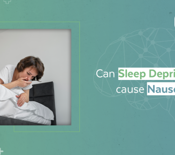 Can Sleep Deprivation Cause Nausea