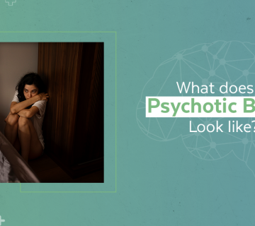 What Does a Psychotic Break Look Like